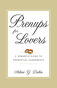 Paperback Prenups for Lovers: A Romantic Guide to Prenuptial Agreements Book