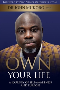 Paperback Own Your Life: A Journey of Self-Awareness and Purpose Book