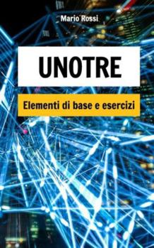 Paperback UNOTRE Elementi di base e esercizi [Italian] Book