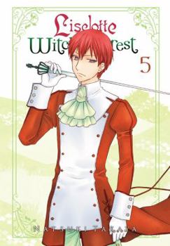 Liselotte & Witch's Forest, Vol. 5 - Book #5 of the Liselotte & the Witch's Forest