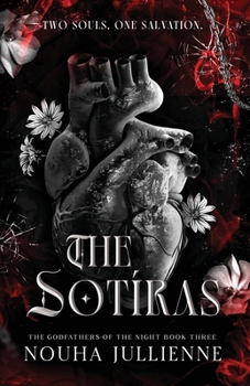 The Sotíras (Godfathers of the Night) - Book #3 of the Godfathers of the Night