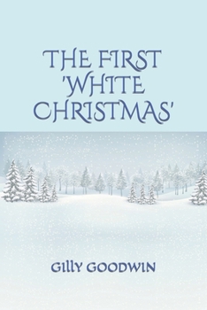 Paperback The First 'White Christmas' Book