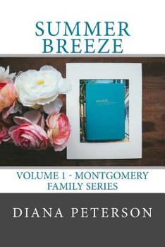 Summer Breeze: Volume 1 - Montgomery Family Series