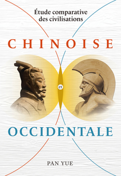 Hardcover Étude Comparative Des Civilisations Chinoise Et Occidentale Book