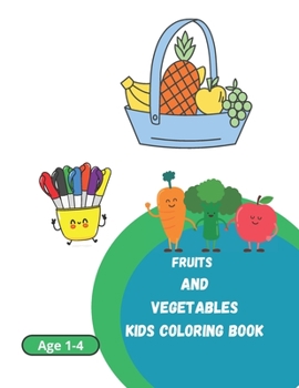 Paperback Fruits and Vegetables Kids Coloring Book