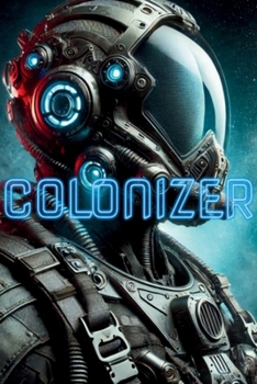 Colonizer: First Contact