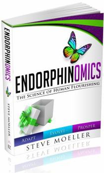 Paperback Endorphinomics: The Science of Human Flourishing Book