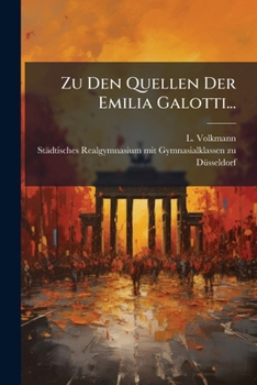 Zu Den Quellen Der Emilia Galotti...