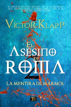 Paperback El Asesino de Roma, Parte 2: La traición de Mármol [Spanish] Book