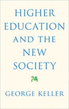Hardcover Higher Education and the New Society Book