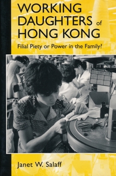 Paperback Working Daughters of Hong Kong: Filial Piety or Power in the Family? Book