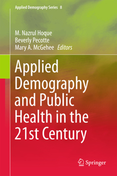 Hardcover Applied Demography and Public Health in the 21st Century Book
