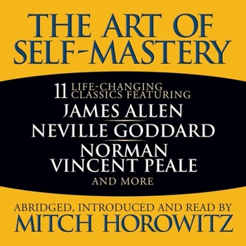 The Art of Self-Mastery: 11 Life-Changing Classics
