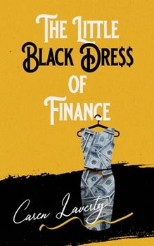 Paperback The Little Black Dress of Finance Book