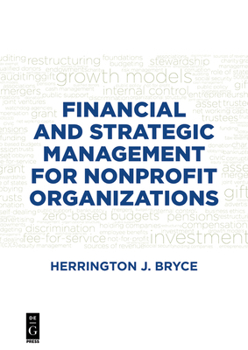 Paperback Financial and Strategic Management for Nonprofit Organizations, Fourth Edition Book
