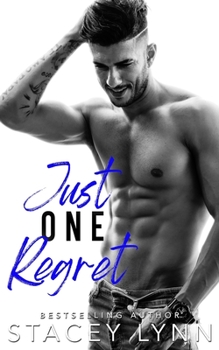 Just One Regret - Book #3 of the Just One Song