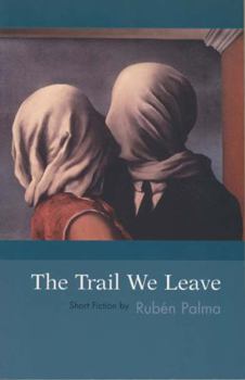 Paperback The Trail We Leave Book