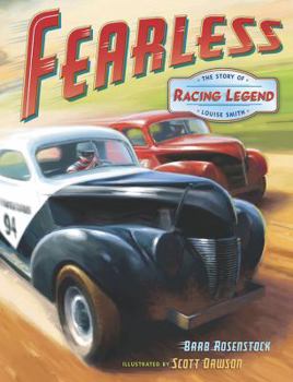 Hardcover Fearless: The Story of Racing Legend Louise Smith Book