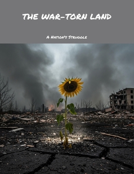 Paperback The War-Torn Land: A Nation'S Struggle Book