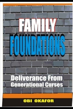Paperback Foundations: Deliverance From Generational Curses Book