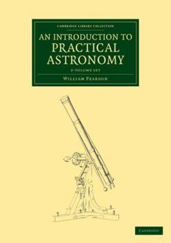 Paperback An Introduction to Practical Astronomy 2 Volume Set Book
