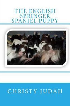 Paperback The English Springer Spaniel Puppy Book