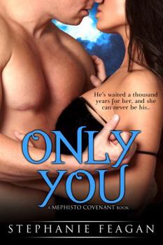 Crazy For You - Book #4 of the Mephisto Covenant