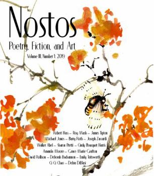Perfect Paperback Nostos: Poetry, Fiction, and Art Vol. III, No. 1 Book