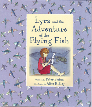 Hardcover Lyra and the Adventure of the Flying Fish Book
