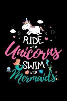 Paperback Ride with Unicorns Swim with Mermaids: Blank Paper Sketch Book - Artist Sketch Pad Journal for Sketching, Doodling, Drawing, Painting or Writing Book