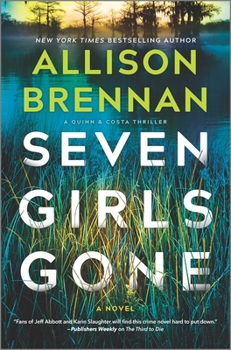 Seven Girls Gone - Book #4 of the Quinn & Costa