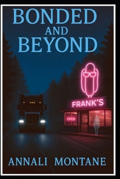 Paperback Bonded and Beyond: Book Two of the Bonded and Beyond Series Book