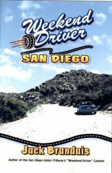 Paperback Weekend Driver San Diego: Day Drives in and Around San Diego County Book