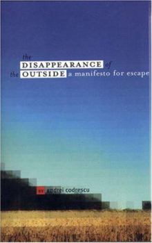 Paperback Disappearance of the Outside Book