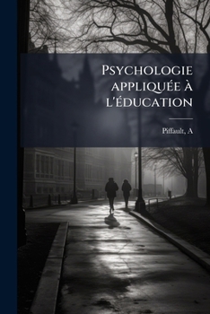Paperback Psychologie appliquée à l'éducation [French] Book