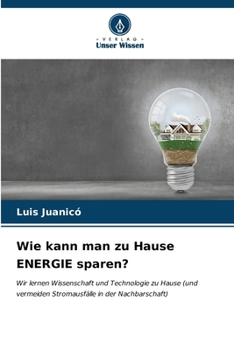 Paperback Wie kann man zu Hause ENERGIE sparen? [German] Book