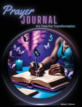Paperback Prayer Journal: It's Time For Transformation Book