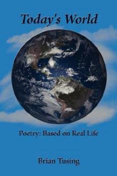 Paperback Today's World: Poetry: Based on Real Life Book
