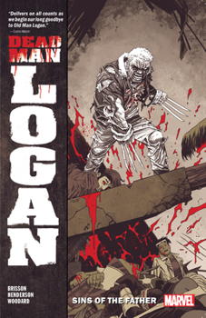 Paperback Dead Man Logan Vol. 1: Sins of the Father Book