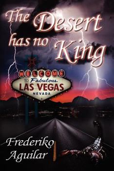 Paperback The Desert Has No King Book