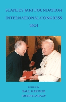 Paperback Stanley Jaki Foundation International Congress 2024 Book