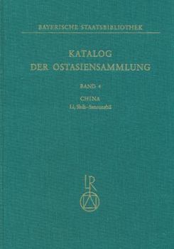 Hardcover Katalog Der Ostasiensammlung: Band 4: China, Li, Shih-Sanronshu [German] Book