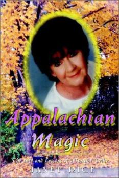 Hardcover Appalachian Magic: The Life and Lessons of a Fortune Teller Book