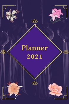 Paperback Planner 2021: Weekly Planner Organizer January - December Bill Organizer Notebook Budget Planning Expense Tracker Budget Planner Age Book