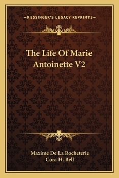 Paperback The Life Of Marie Antoinette V2 Book
