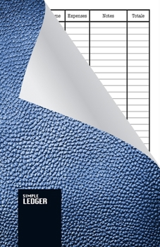 Simple Ledger: Paperback, Cash Book,120 pages, Simple Income Expense Book Black Leather Look, Durable Softcover