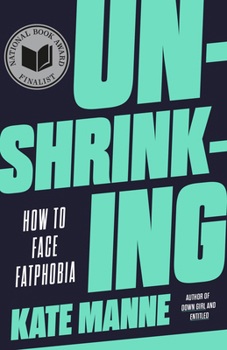 Paperback Unshrinking: How to Face Fatphobia Book