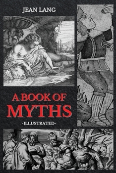 Paperback A Book of Myths: Illustrated Book