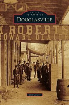 Douglasville - Book  of the Images of America: Georgia