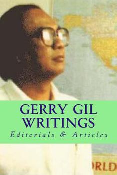 Paperback Gerry Gil Writings: Editorials & Articles Book